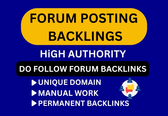 I will manually provide 70 Forum Posting on high da pa websites