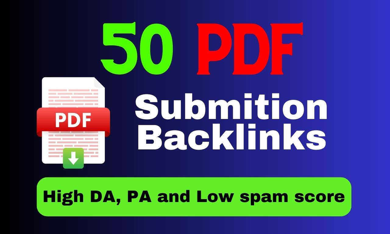 50 PDF submissions on top high DA, PA, site