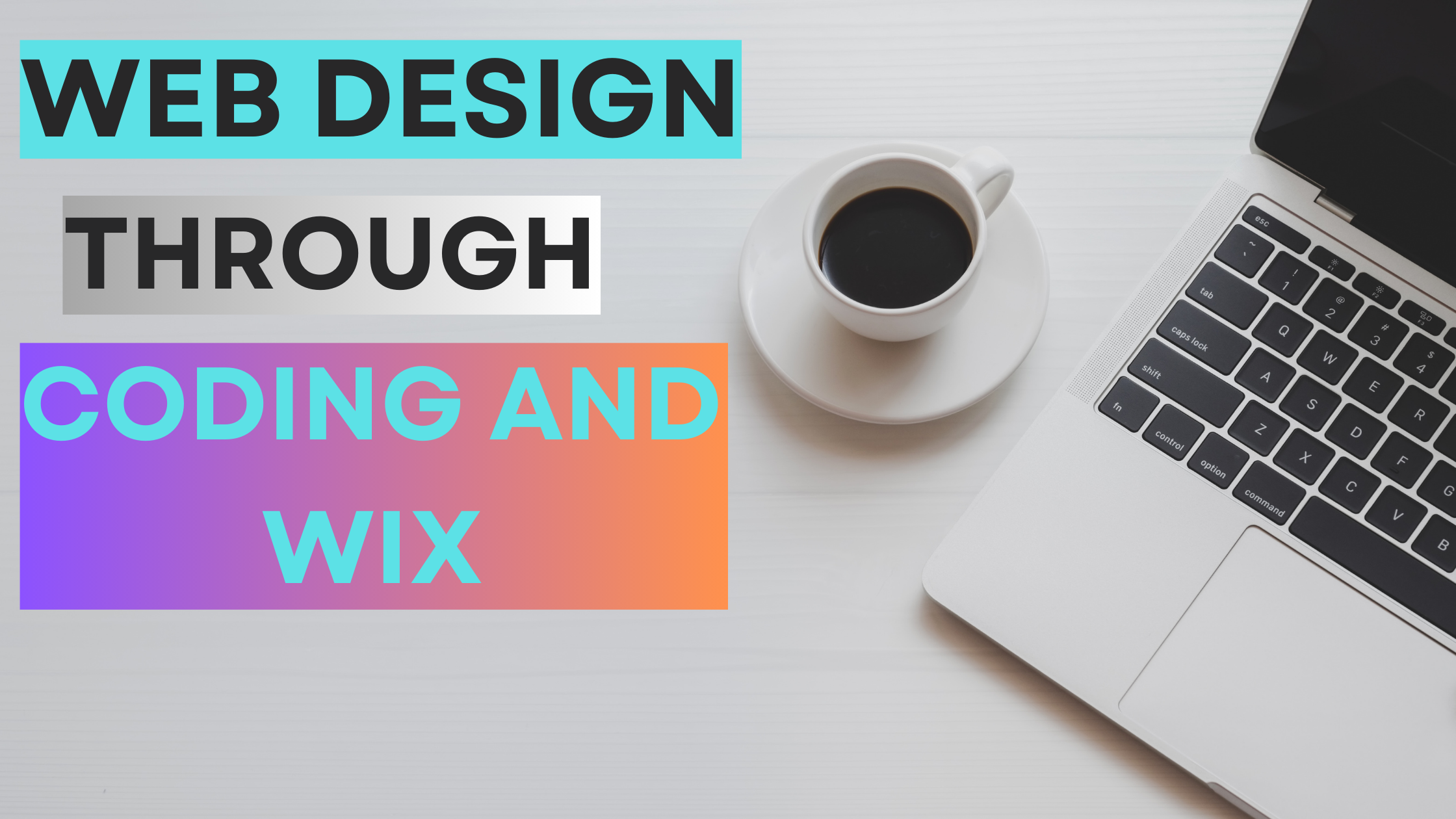 i will design website through coding and wix