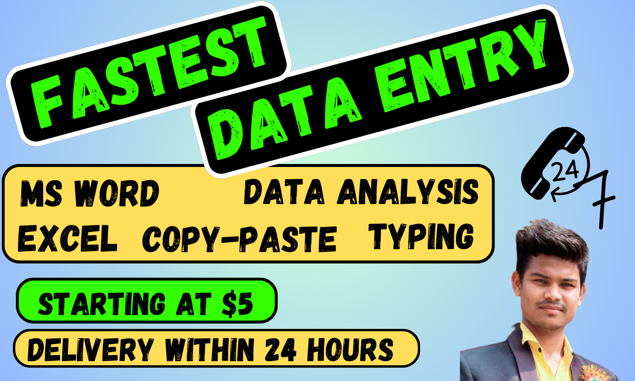 I will do fastest data entry data entry within 24 hours