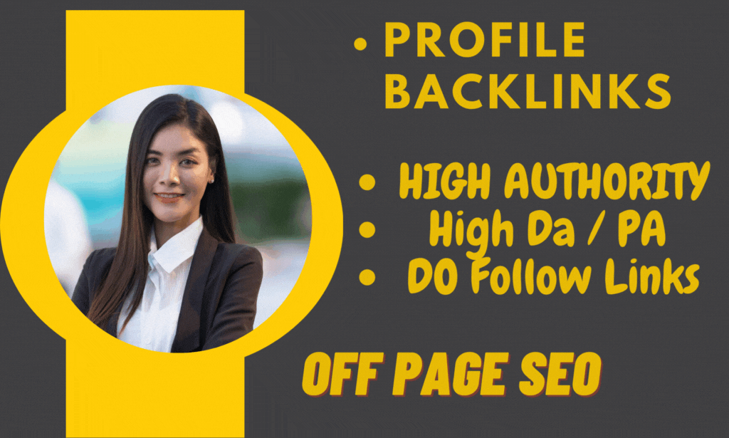 Get 50 High-Quality profile Backlinks,Boost Your Website's Authority and Rankings