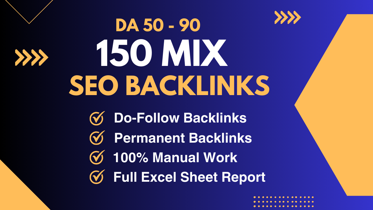 150 Mix Backlinks High Authority DoFollow Links
