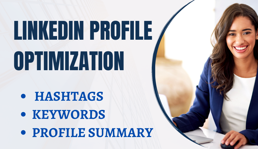 Create, Revamp or optimize LinkedIn Profile 