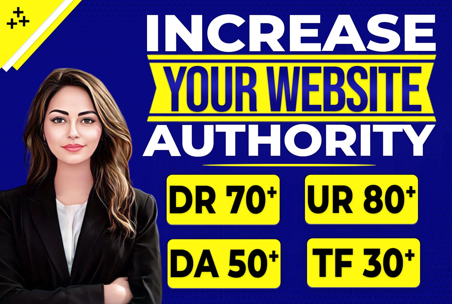  Get All In One Package Increase Domain Rating 70+Trust Flow 30+ DA 50+Ur 80+Guranteed