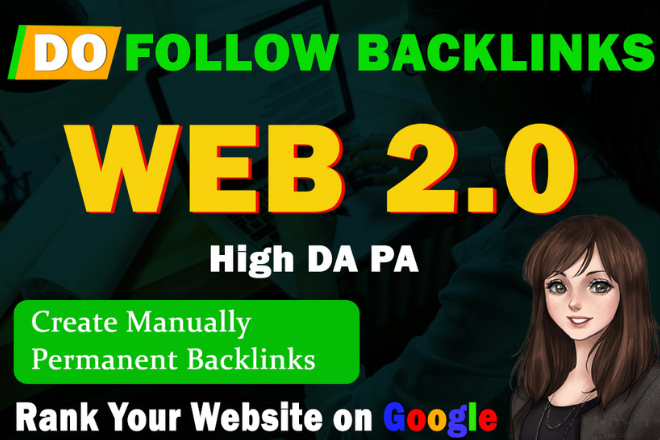 I will do 100 web2.0 backlinks to Increase Your website Ranking