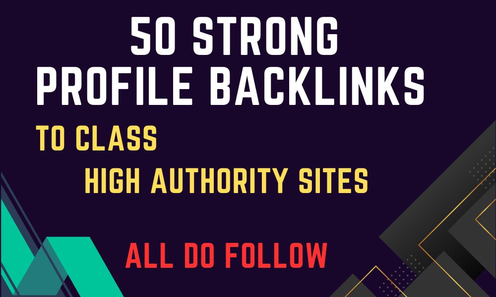 I will provide 50 high authority Do Follow profile backlinks DA80-100