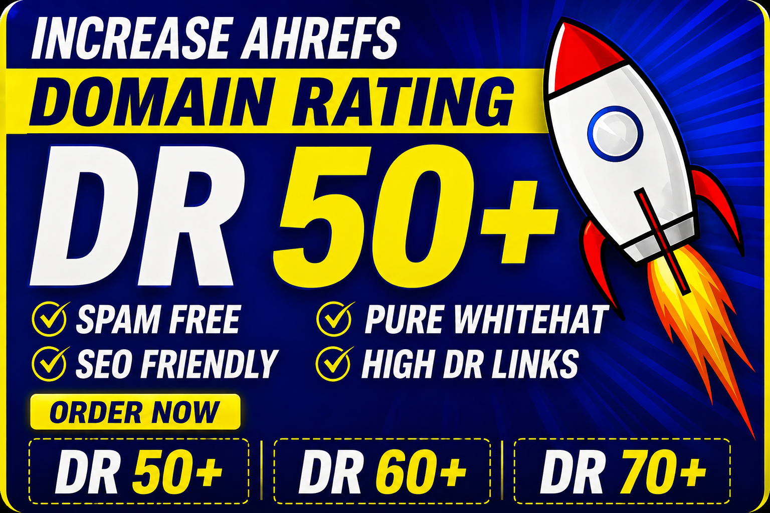 I will increase Ahrefs domain rating DR 50+ to Improv...