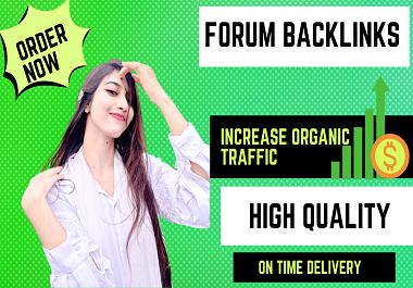 I Will Create 100 Top Forum Posting Backlinks For You...