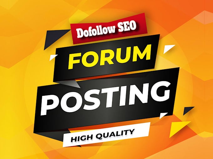 I will create 100 Forum Posting on High Buy 2 get 1 free