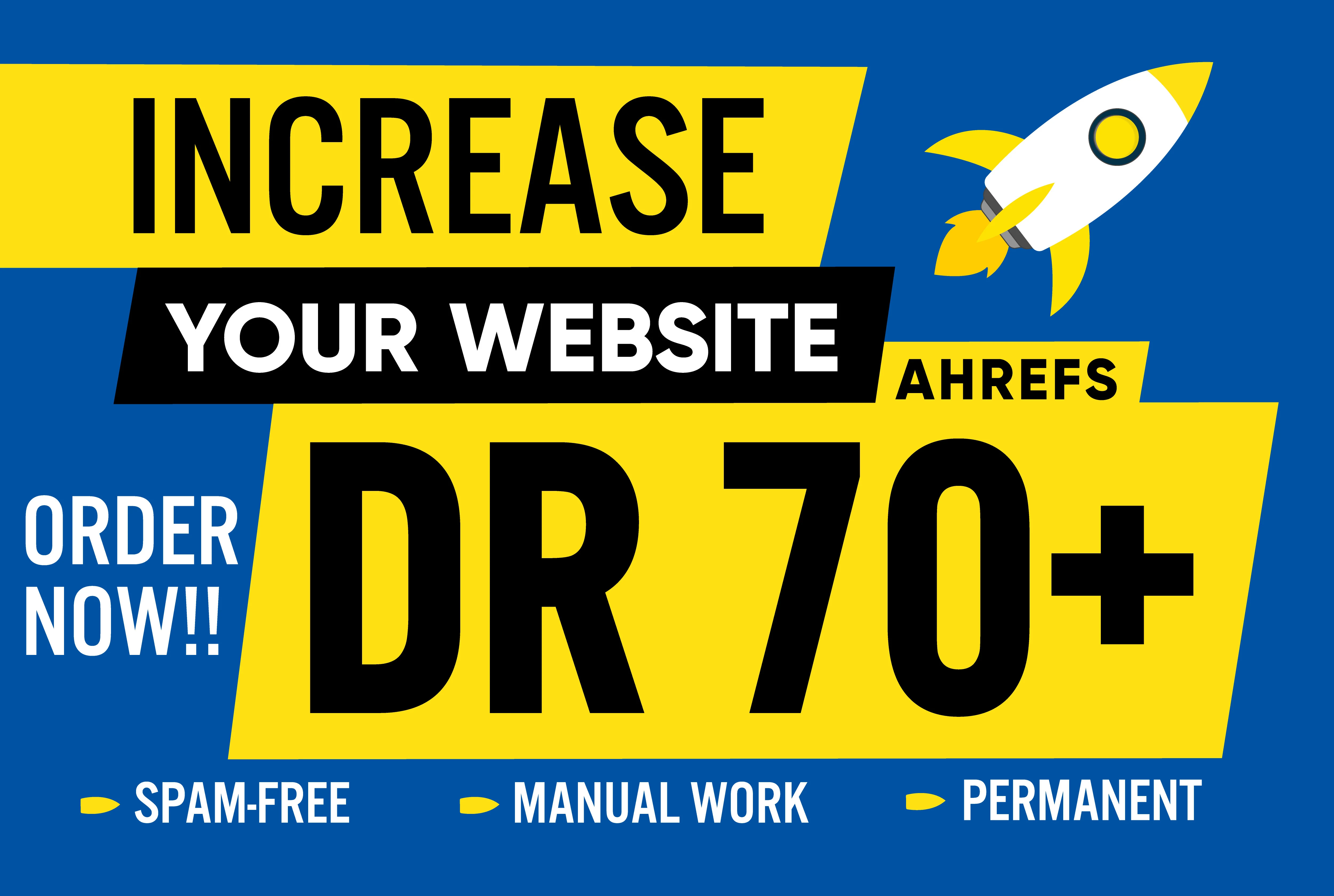 Increase Domain Rating DR 70+ Using High Authority SEO Backlinks