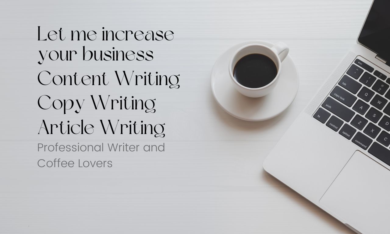 I will do Copywriting, Content Writing Article to increase sales of your business 