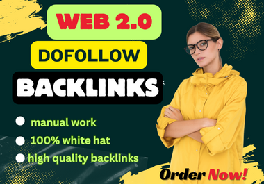 I will create top 50 Web 2.0 do follow backlinks in high DA site
