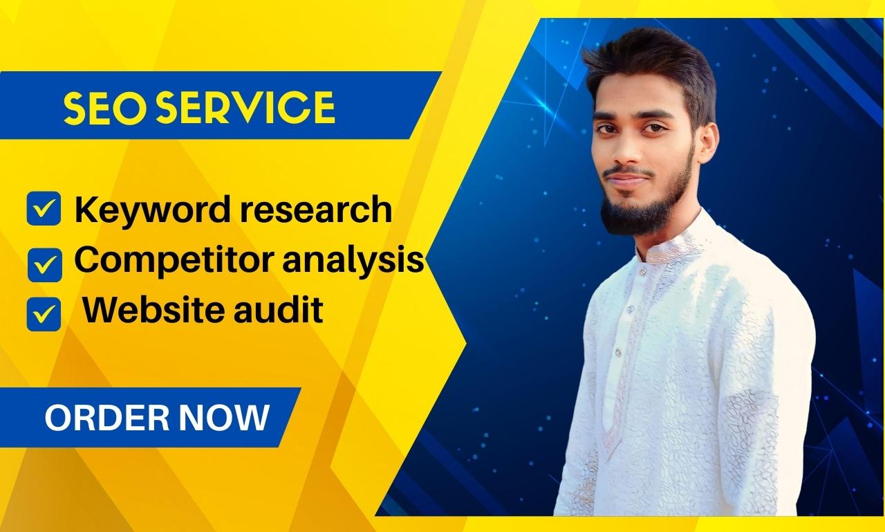 I will offer website audits, competitor analyses, and keyword research