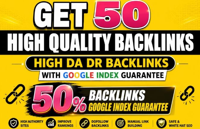 Get High DA DR 50 Backlinks With 50 Percent Google Index Guarantee