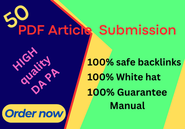 I will create manually 50 PDF submission High DA PA D...