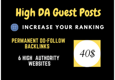 I will do 6 high da premium guest posts