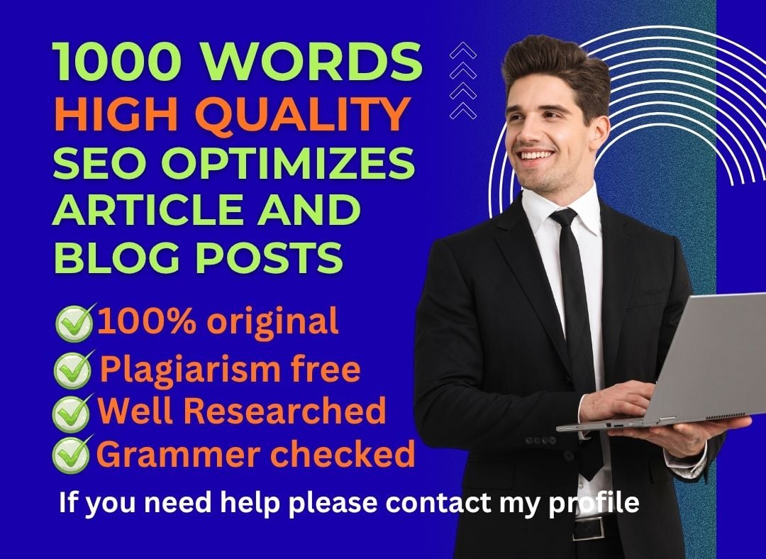 You will get a 1000-word, high-quality, SEO-friendly article and blog post within 24 hours