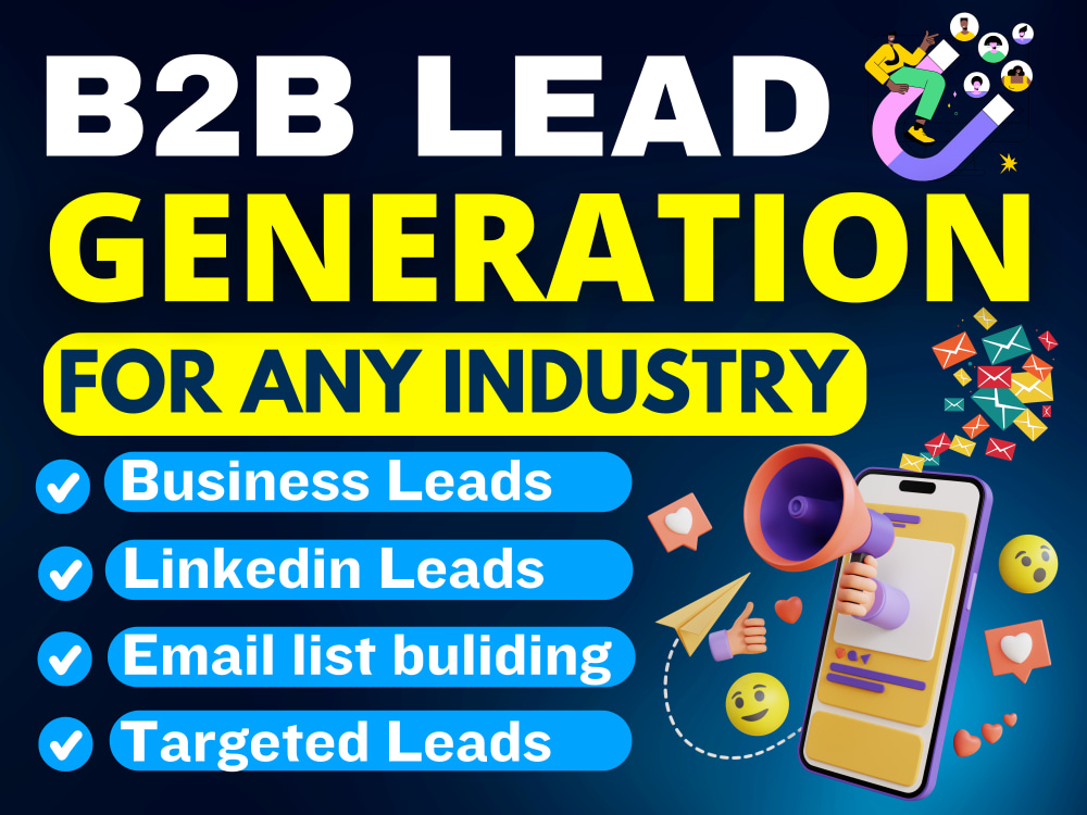 I will do b2b lead generation, linkedin lead generation and build a prospect email list