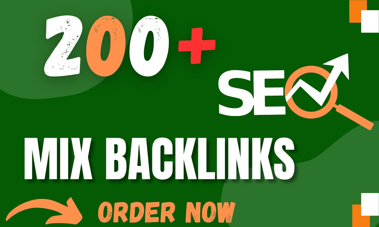 I Will Create 200+ High Quality SEO Mix Backlinks For Rank Your Website 