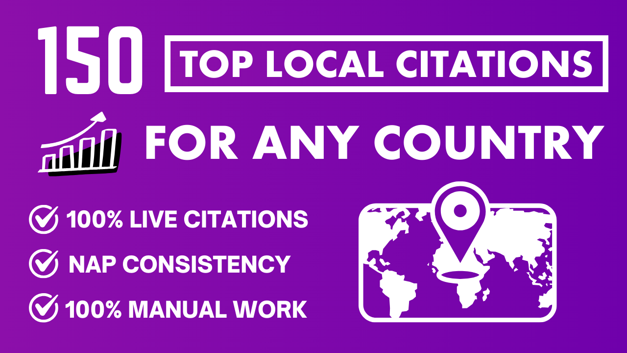 I will do 150 top local citations for any country