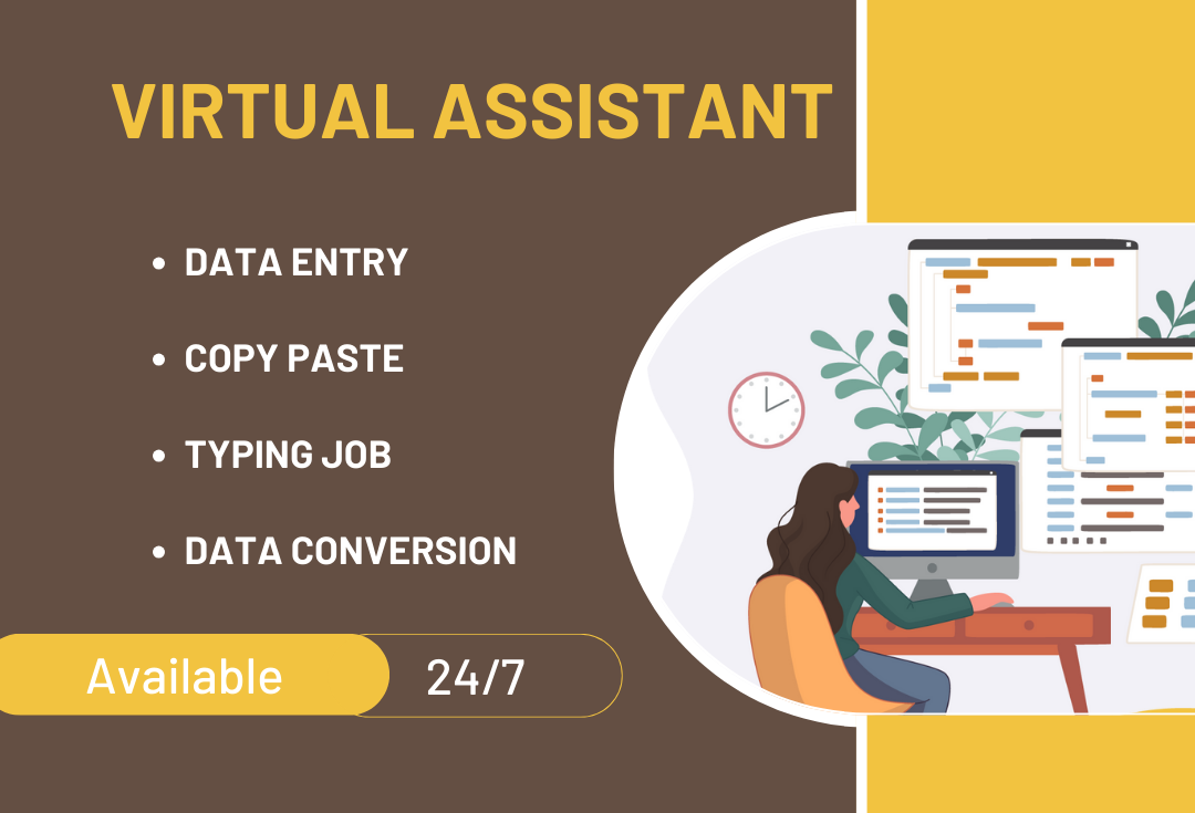 I will be your virtual assistant for Data Entry, Typing, Copy and Paste work, Lead Generation
