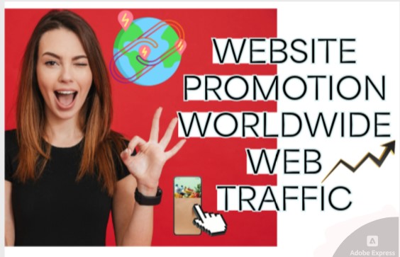 I will promote your website increasing worldwide Web ...