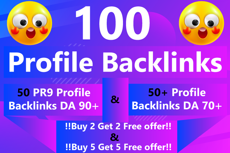 100 SEO Profile Backlinks with 70-100 Authority Sites buy 2 get 2 free offer