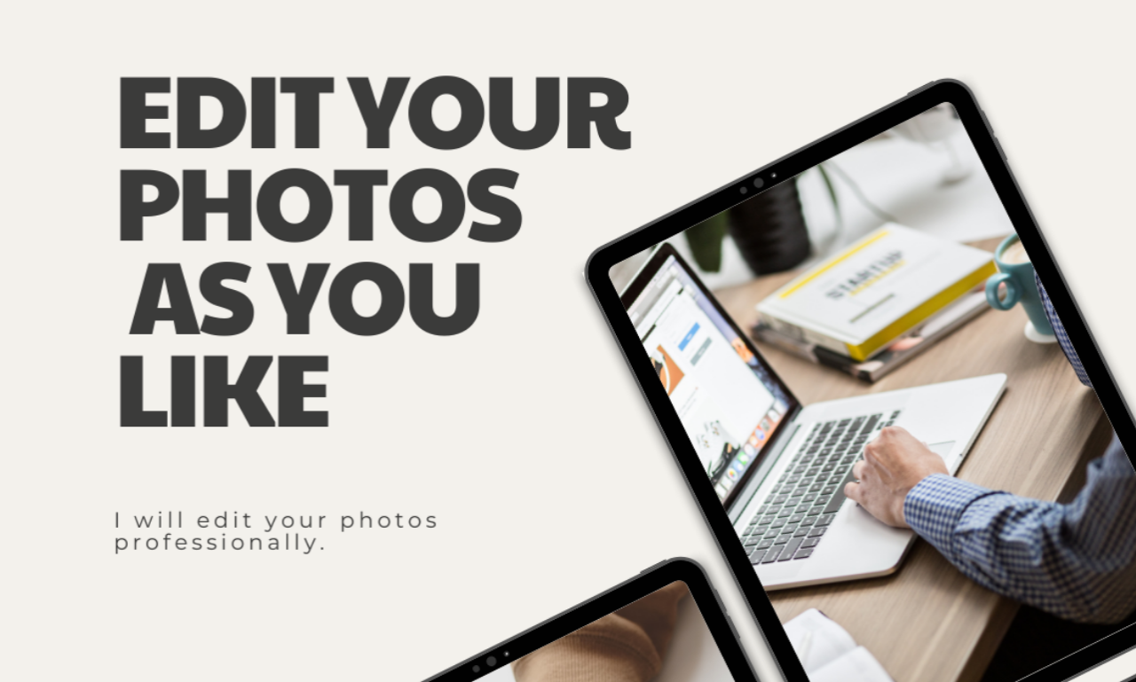 I will edit your photos professionally Enhance, Resize, Smoothness, High Quality.