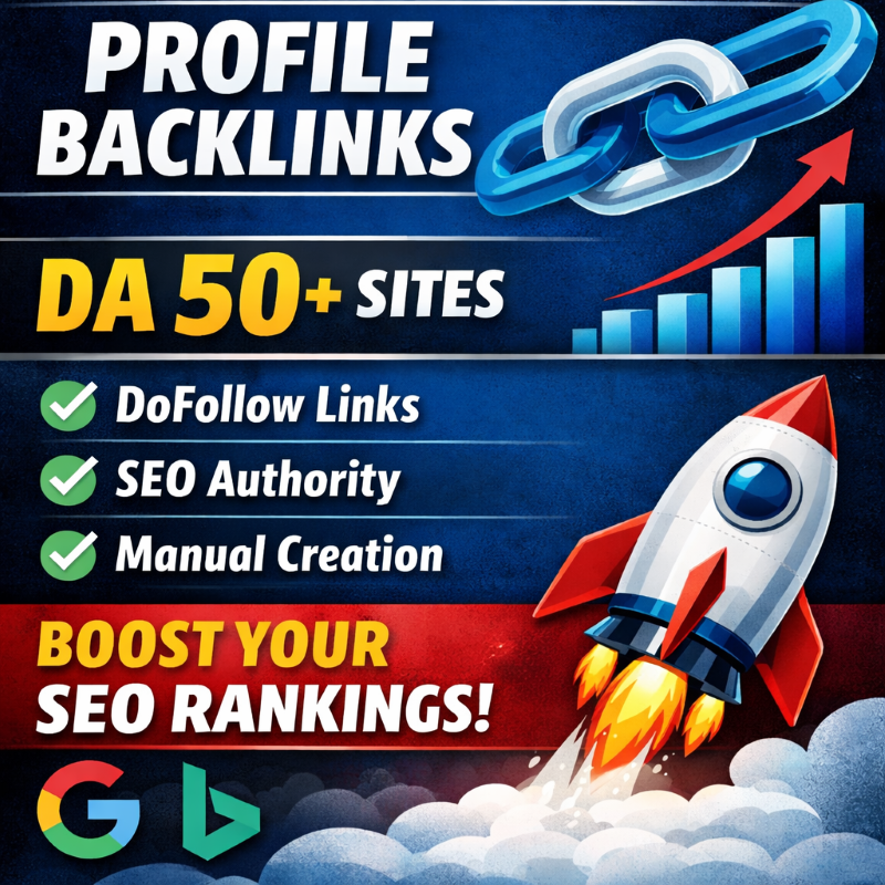 I Will Build High Authority DA 50+ Profile Backlinks Manually to Boost Your SEO