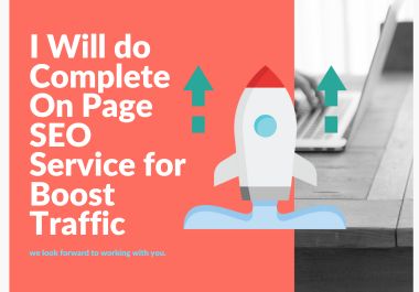 I Will do Complete On Page SEO Service for Boost Traffic
