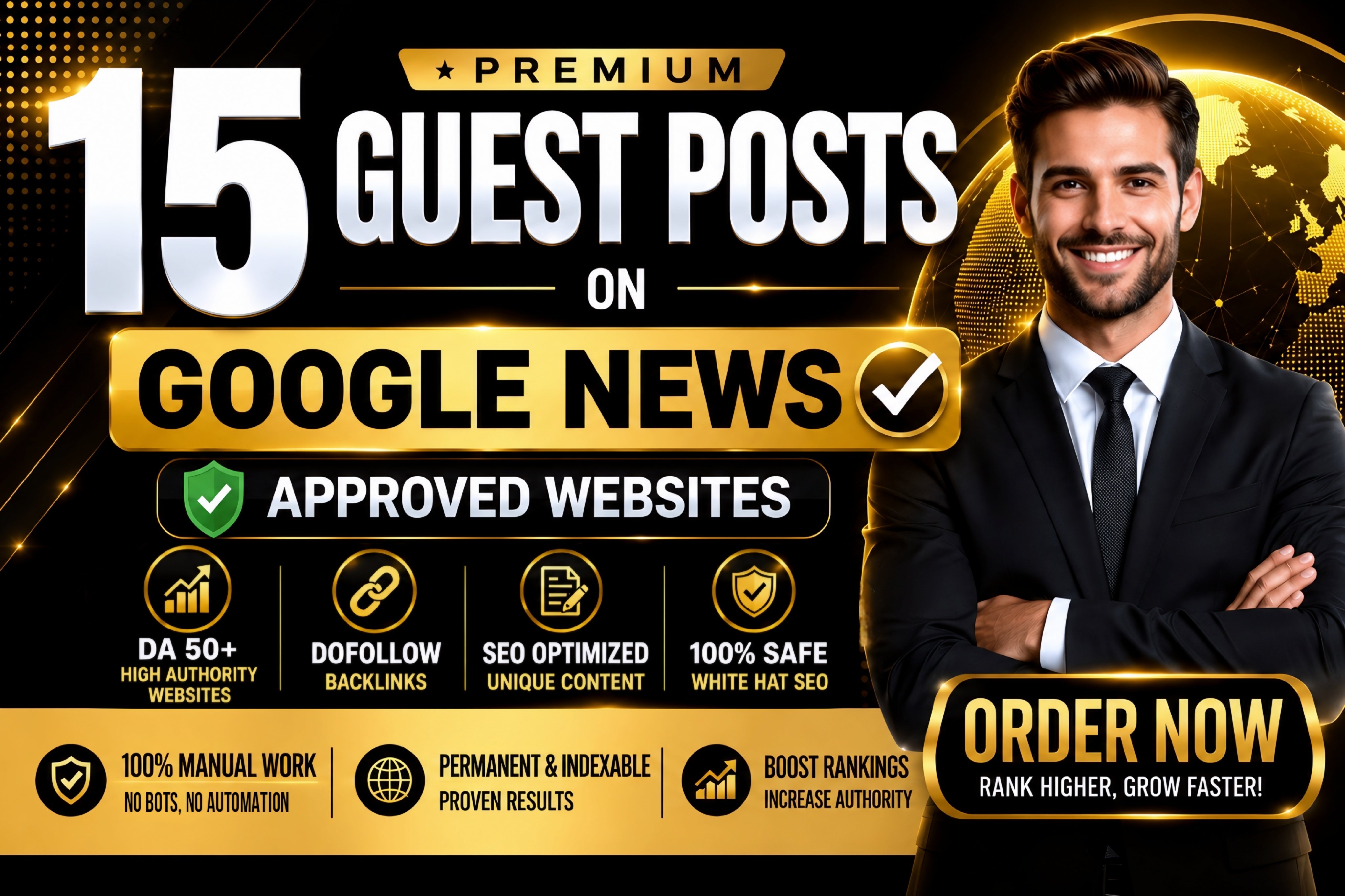 Publish 15 Premium Guest Posts on DA 50+ Google News Approved Websites with Dofollow SEO Backlinks