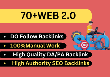 I will make high authority quality 70+ web 2.0 backlinks Sites