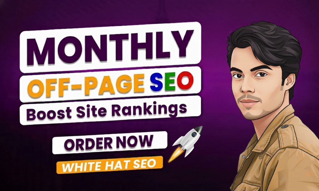 Powerful monthly off page SEO service with High autho...
