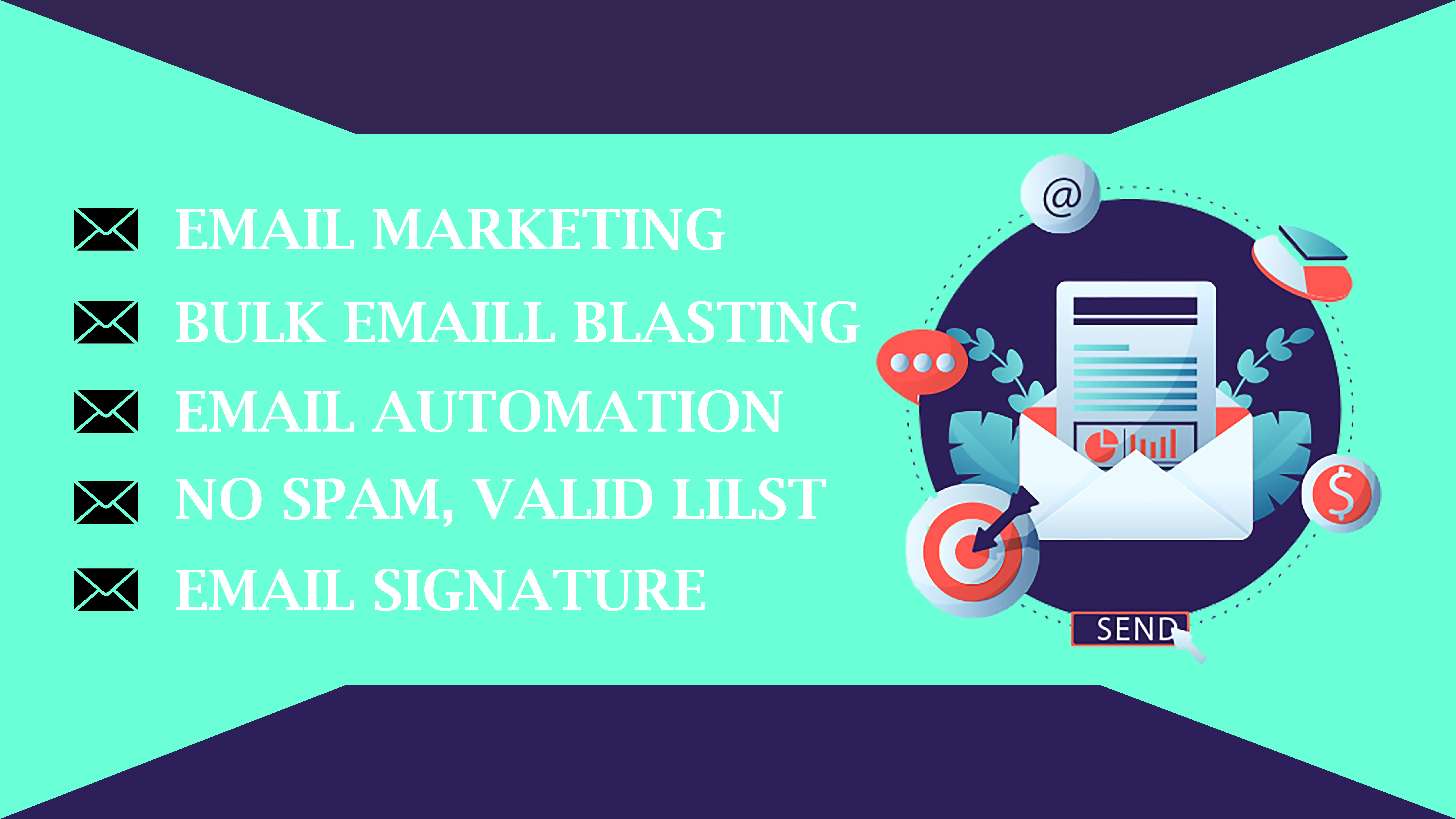 I will send bulk emails, email signature and email m...