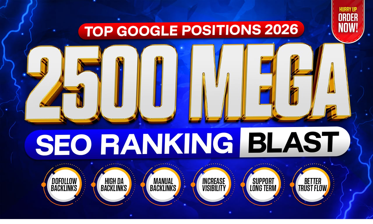 Get Google Top Positions in 2026 with 2500 Mega Seo Ranking Blast (Kick Starter)