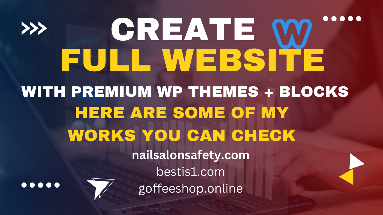 I Build Professional Full Websites WordPress with Pre...