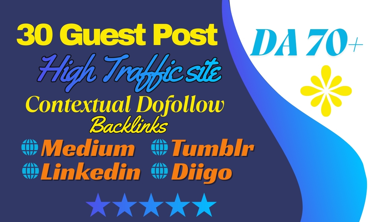 30 Guest Post on Penzu,Medium,Tumblr,Linkedin,Diigo & guest from posts high Traffic Sites 