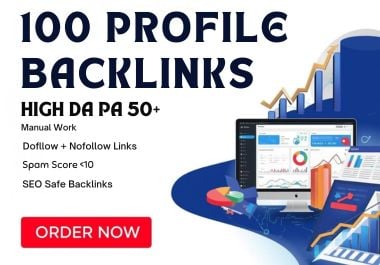 I will build 100 high DA PA profile backlinks manually for SEO ranking