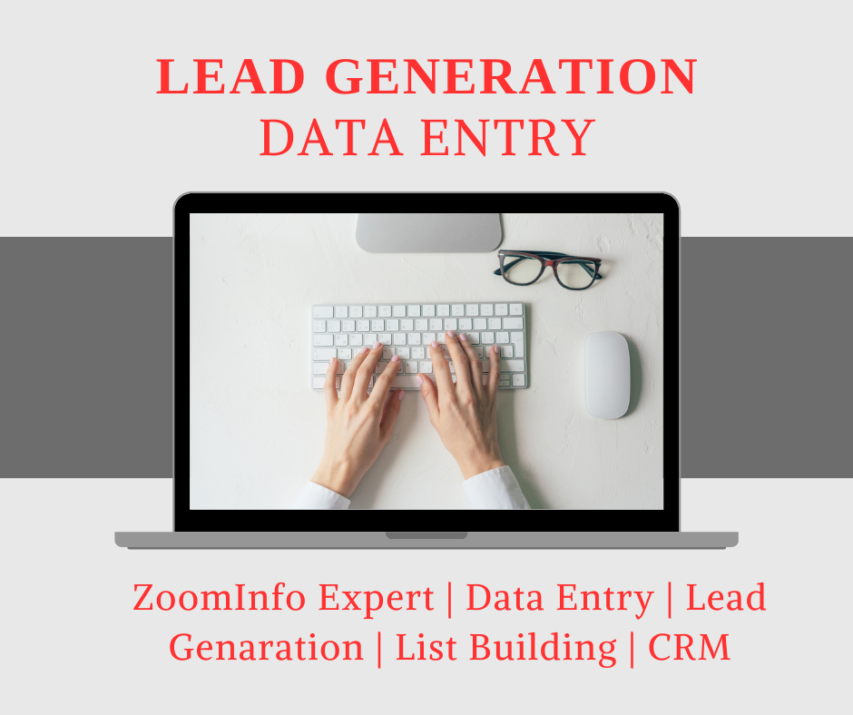 ZoomInfo, Lead Generation, Data Entry, HubSpot, CRM, Data Enrichment