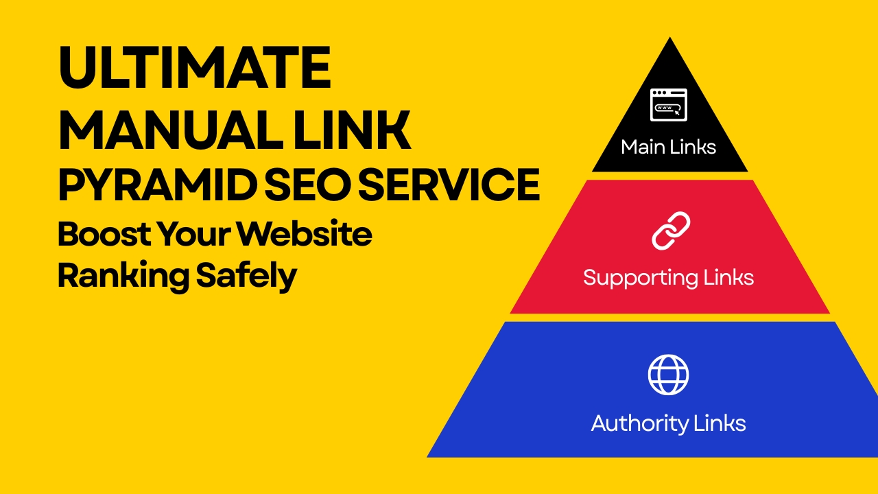 Ultimate 3 Tier Manual Link Pyramid SEO Service Boost...
