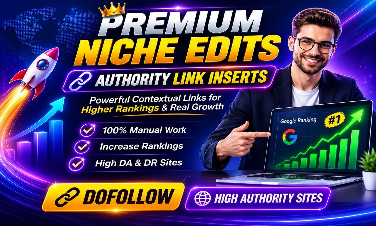 5 Premium Niche Edits Link Insertions for Better Google Rankings