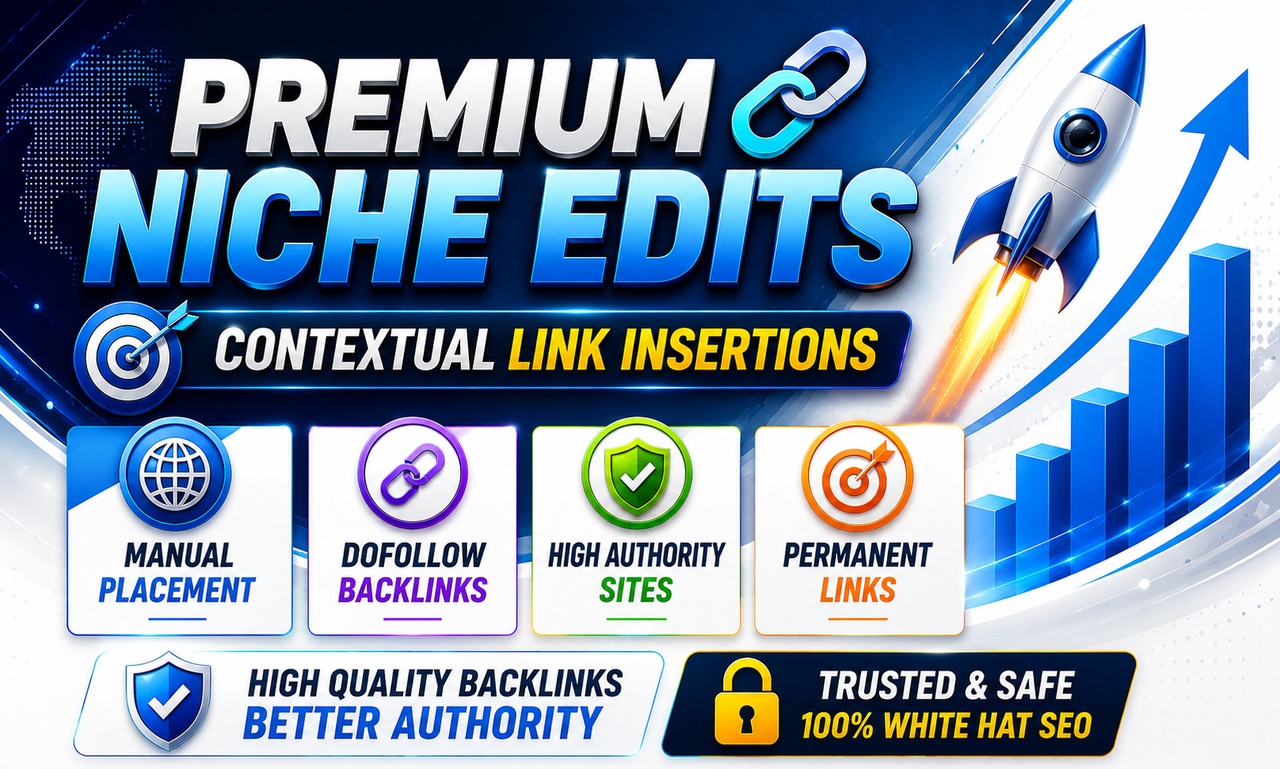 6 Premium Niche Edits Link Insertions for Better Google Rankings