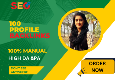 I Will Do Manual High-Quality 100 Profile Backlinks f...