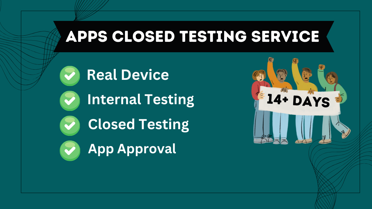 I will provide 25 testers for google play close app testing