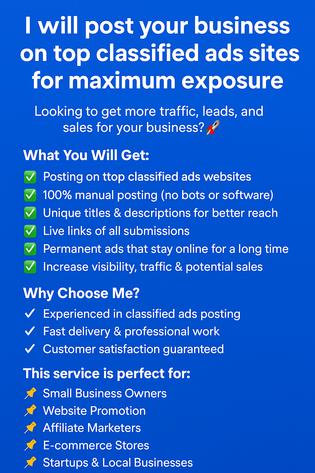 I will post your business on top 50 classified ads sites for maximum exposure