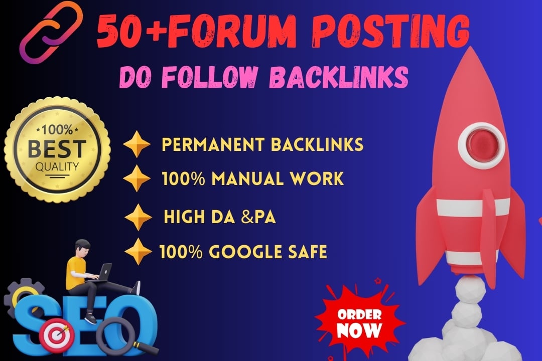 I will create 50+ high quality forum posting for your...