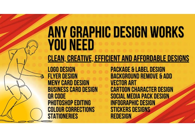 I will do any graphic designing work you need