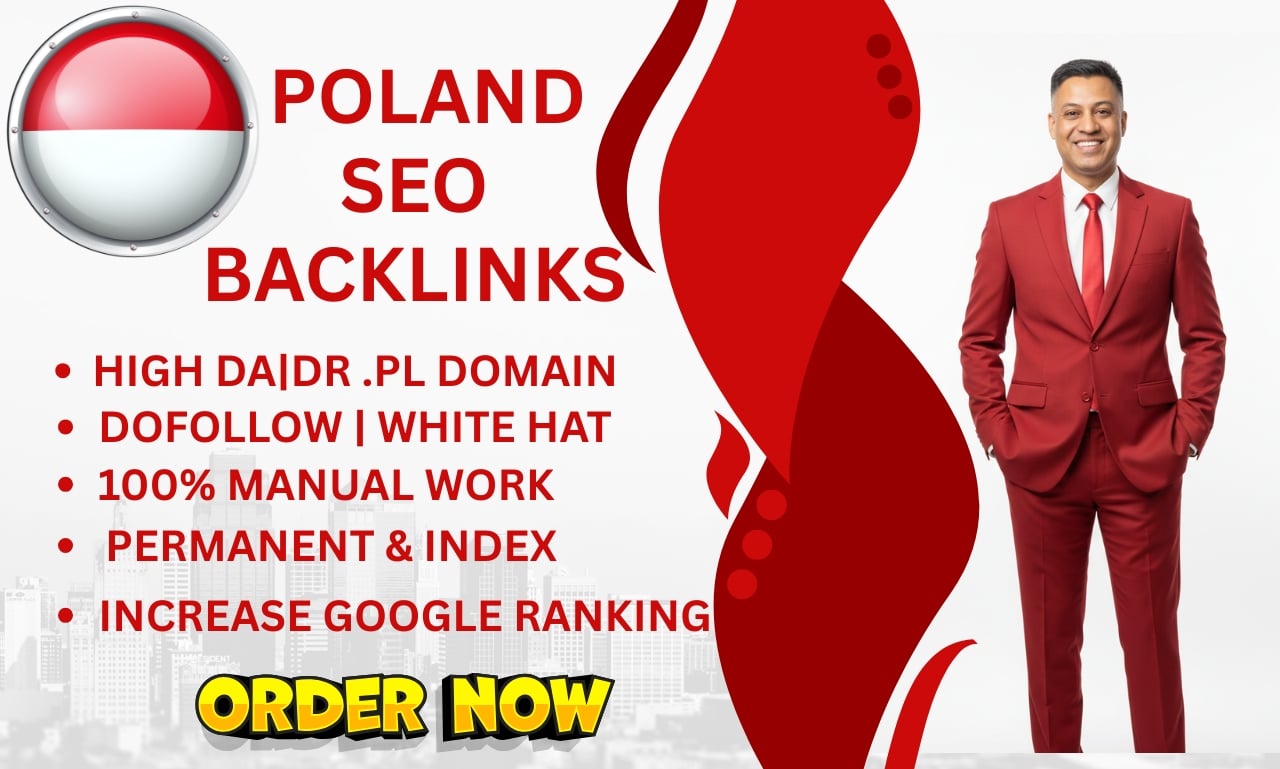 Poland SEO Backlinks - High DA .PL Domain | White Hat | 100% Manual Work | Boost Google Ranking