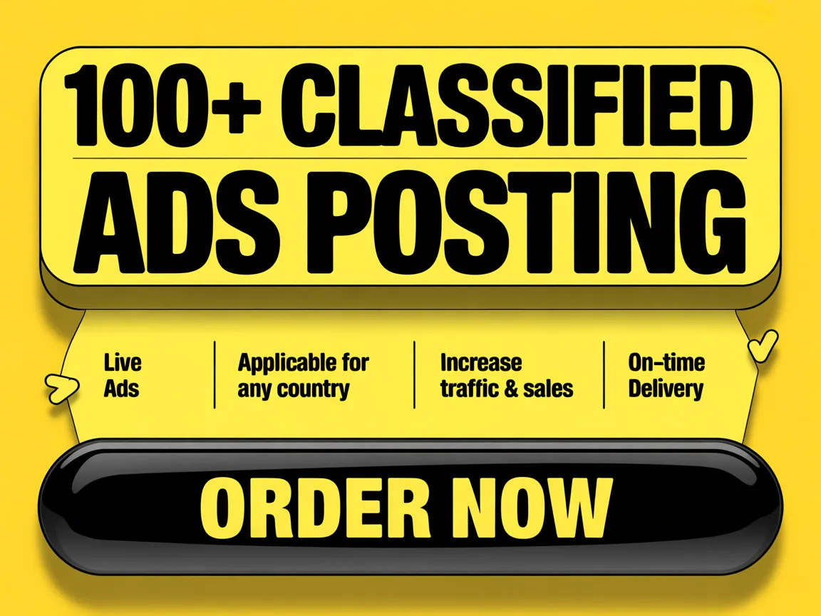 I Will Do 100 Manual Classified Ads Posting Worldwide with Google Indexing for Maximum Exposure
