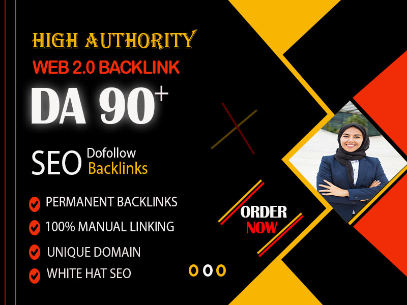 I Will Build 100 Custom Web 2.0 Backlinks with High DA to Strengthen Your Sites SEO Authority 